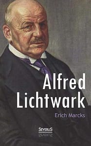 Bei Thalia bestellen: Alfred Lichtwark und sein Lebenswerk